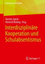 Interdisziplinäre Kooperation und Schulabsentismus