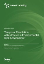 Temporal Resolution, a Key Factor in Environmental Risk Assessment
