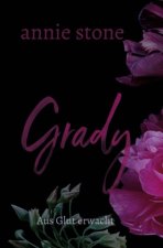 Grady ? Aus Glut erwacht