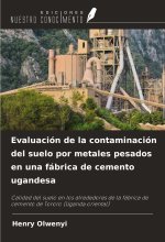 Evaluación de la contaminación del suelo por metales pesados en una fábrica de cemento ugandesa