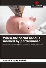 When the social bond is marked by performance
