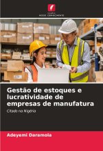 Gest?o de estoques e lucratividade de empresas de manufatura