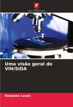 Uma vis?o geral do VIH/SIDA