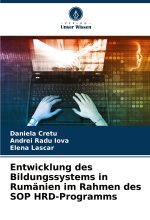 Entwicklung des Bildungssystems in Rumänien im Rahmen des SOP HRD-Programms