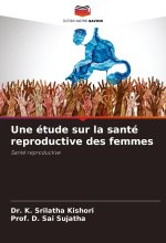 Une étude sur la santé reproductive des femmes