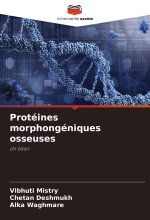 Protéines morphongéniques osseuses