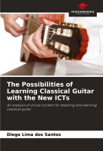 The Possibilities of Learning Classical Guitar with the New ICTs
