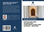 KOPTISCHES UND ISLAMISCHES STÄDTEBAULICHES ERBE IN MINYA - ÄGYPTEN