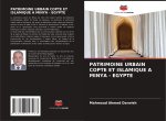 PATRIMOINE URBAIN COPTE ET ISLAMIQUE A MINYA - EGYPTE