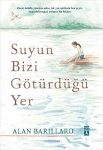 Suyun Bizi Götürdügü Yer Ciltli