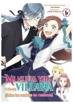 Mi Nueva Vida Como Villana. Todos Los Caminos Me Condenan