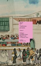 Tradiciones peruanas. Tomo I