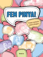 Fem pinya! Primer contacte amb la llengua (nivell A1)