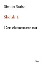 Sho'ah 1: Den element?re nat