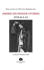 Racconti di Nativi Americani. American Indian Stories