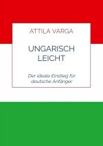 Ungarisch leicht gemacht