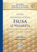 Velika kozmi?ka u?enja Isusa iz Nazareta - s Gabrielinim obja?njenjima