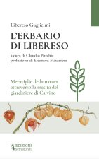 erbario di Libereso. Meraviglie della natura attraverso la matita del giardiniere di Calvino