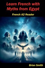 Learn French with  Myths from Egypt