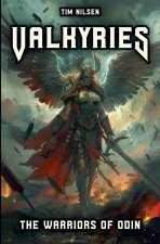 Valkyries - The Warriors Of Odin