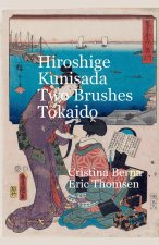 Hiroshige  Kunisada Two Brushes T?kaid?
