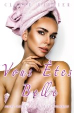 Vous ?tes Belle
