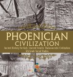 Phoenician Civilization - Ancient History for Kids | Ancient Semitic Thalassocratic Civilization | 5th Grade Social Studies
