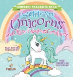 Unicorn Coloring Book. I Wish to See Unicorns and Other Fabulous Creatures. Magical Adventures for Girls and Boys. Includes Other Fantastical Activiti