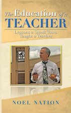 The Education of a Teacher