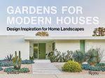GARDENS FOR MODERN HOUSES