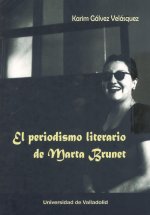 EL PERIODISMO LITERARIO DE MARTA BRUNET