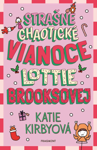 Straďż˝ne chaotickďż˝ Vianoce Lottie Brooksovej