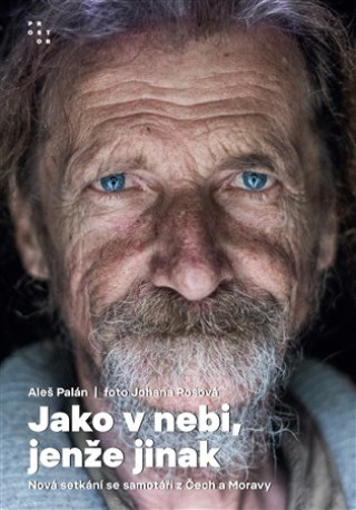 Jako v nebi, jenďż˝e jinak