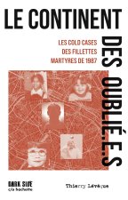 Le continent des oublié(e)s