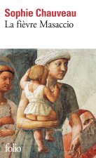 LA FIEVRE MASACCIO