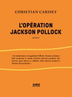 L'OPERATION JACKSON POLLOCK