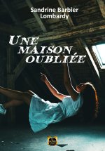 Une Maison Oubliée
