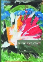 Le coeur en colère