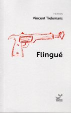 Flingué