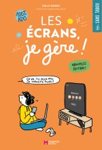 Les écrans, je gère !