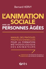 Les fondamentaux de l'animation sociale avec les personnes âgées