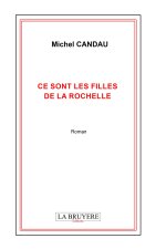 CE SONT LES FILLES DE LA ROCHELLE