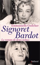 BRIGITTE BARDOT - SIMONE SIGNORET