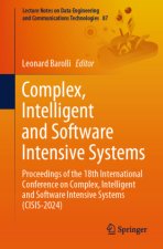 Complex, Intelligent and Software Intensive Systems: Proceedings of the 18th International Conference on Complex, Intelligent and Software Intensive S