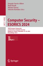 Computer Security  ESORICS 2024: 29th European Symposium on Research in Computer Security, Bydgoszcz, Poland, September 1620, 2024, Proceedings, Par