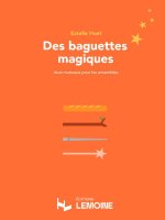 Des baguettes magiques