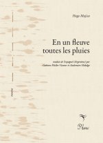 En un fleuve toutes les pluies / En un rio todas las lluvias