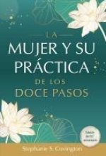 MUJER Y SU PRACTICA DE LOS DOCE PASOS