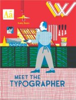 MEET THE TYPOGRAPHER
