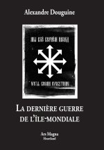 La dernière guerre de l'ile-mondiale